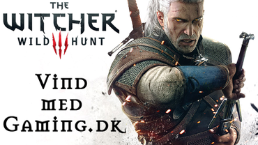 Konkurrence: Vind The Witcher 3: Wild Hunt til din PC