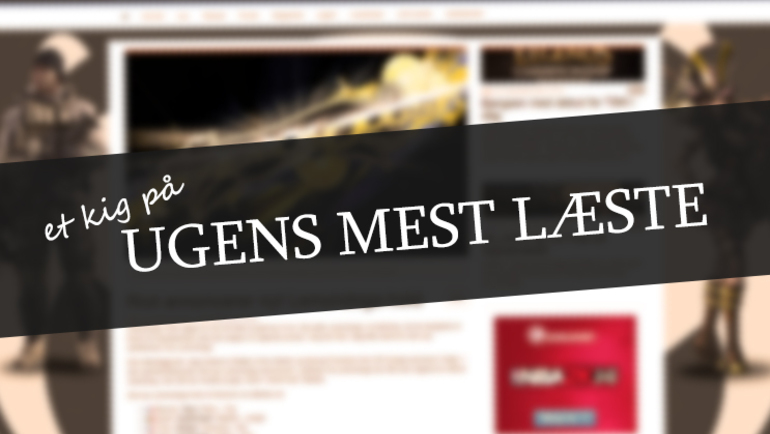 Oversigt: Ugens mest læste historier